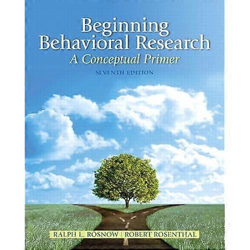 Beginning Behavioral Research: A Conceptual Primer