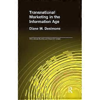 Il marketing transnazionale nell'era dell'informazione (Impresa transnazionale e cultura aziendale)