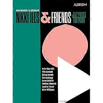 Nikki Iles & Friends, Buch 2, mit CD (ABRSM Exam Pieces)