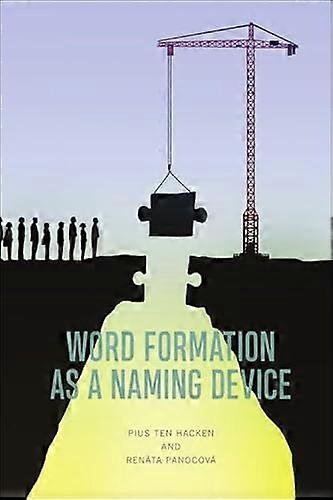 Word Formation as a Naming Device