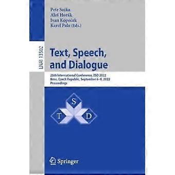 Text Speech And Dialogue 25th International Conference Tsd 2022 Brno - Springer Nature B.V - Paperback - en Book