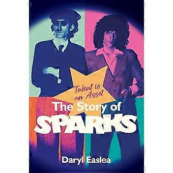 Talent is an Asset The Story Of Sparks
