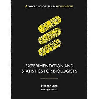 Experimentation and Statistics for Biologists