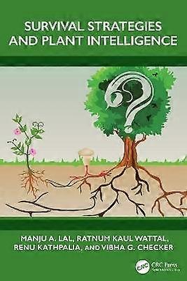 Survival Strategies and Plant Intelligence
