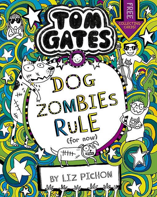 Tom Gates Dogzombies Rule For Now... by Liz Pichon Paperback Book