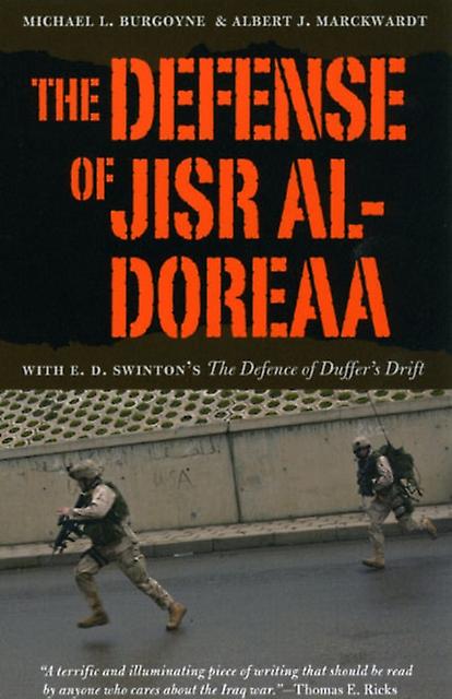 The Defense Of Jisr Aldoreaa by Albert J. Marckwardt Paperback Book