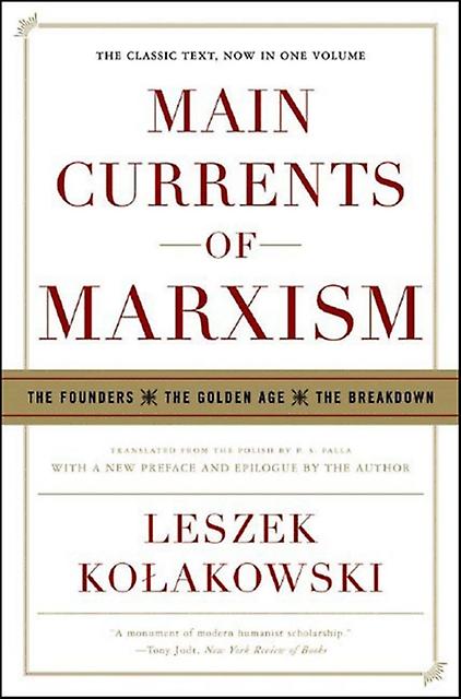 Main Currents Of Marxism by Leszek Kolakowski Paperback Book