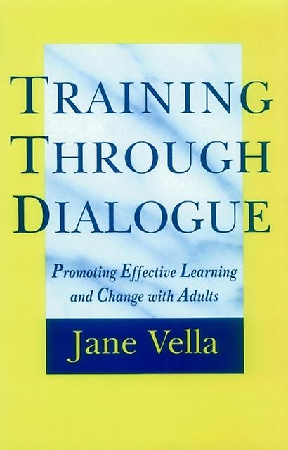 Training Through Dialogue by Jane Vella Hardback Book