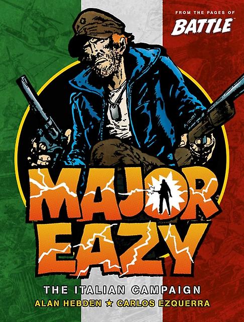 Major Eazy Volume One The Italian Campaign by Carlos Ezquerra Paperback Book