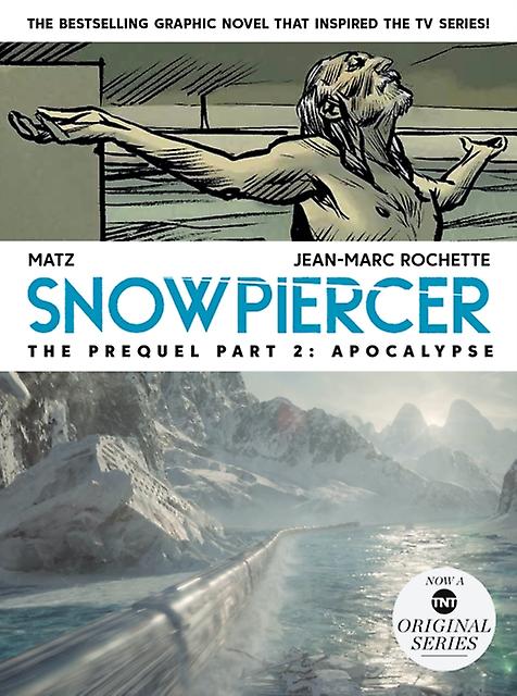 Snowpiercer Prequel Vol. 2 Apocalypse מאת אלכס נולנט כריכה רכה