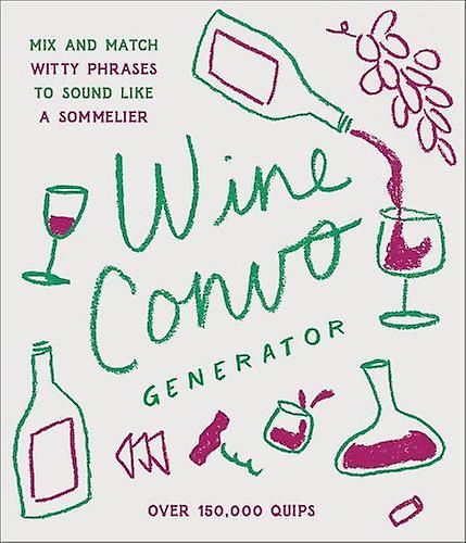 Wine Convo Generator by Chastity Cooper Hardback Book