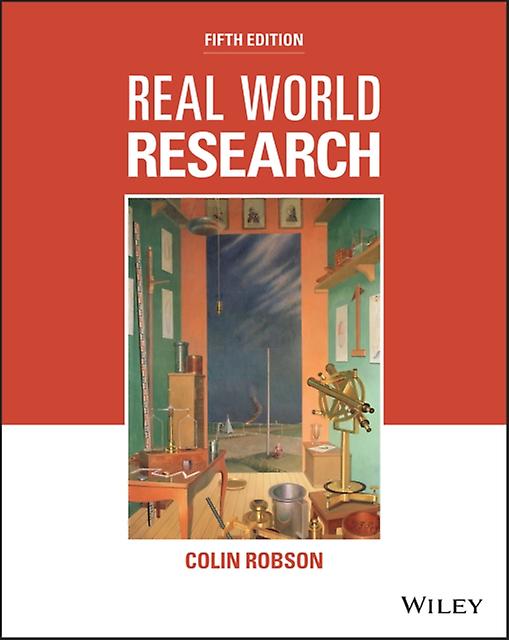 Real World Research by Robson & Colin University of Huddersfield & UK Paperback