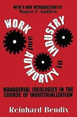 Work and Authority in Industry