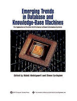 Emerging Trends in Database and Knowledge Based Machines
