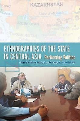 Ethnographies of the State in Central Asia