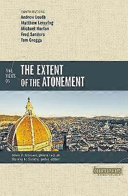 Five Views on the Extent of the Atonement