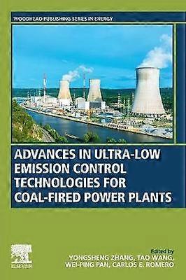 Advances in Ultra-low Emission Control Technologies for Coal-Fired Power Plants