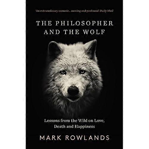 The Philosopher and the Wolf