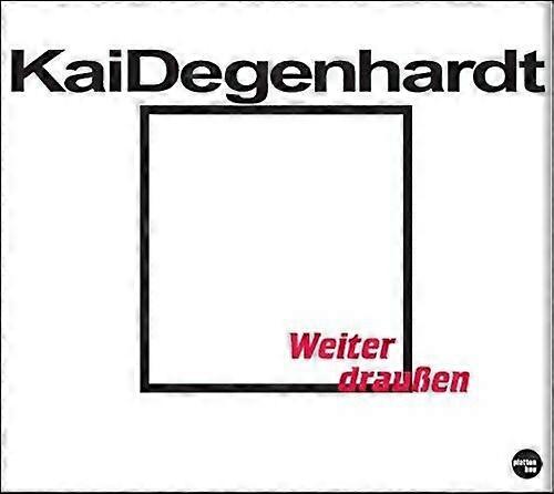 DegenhardtKai Weiter Draussen CD