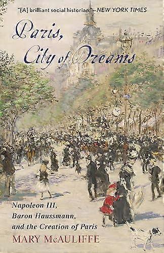 Paris City Of Dreams by Mary McAuliffe Paperback Book