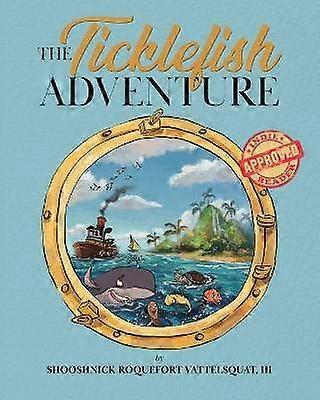 The Ticklefish Adventure