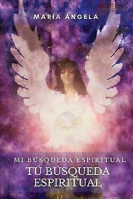 Mi bsqueda espiritual Tu bsqueda espiritual