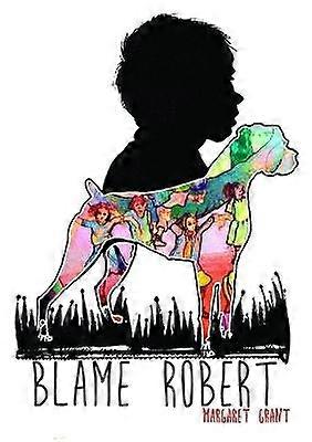 Blame Robert