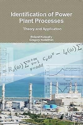 Identification des processus des centrales électriques - Théorie et application