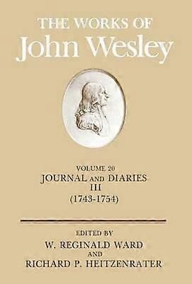 The Works of John Wesley Volume 20