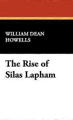 The Rise of Silas Lapham