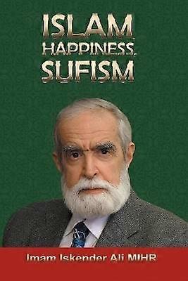Islam Happiness Sufism