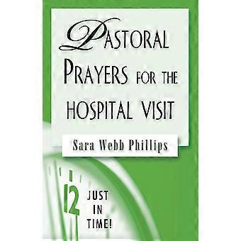 Pastoral Prayers For The Hospital Visit - United Methodist Publishing House - Paperback - en Book
