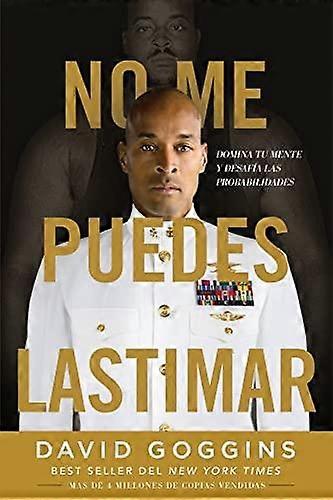 No Me Puedes Lastimar by David Goggins Paperback