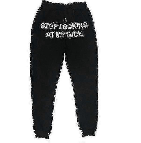 תפסיק להסתכל על מכנסי הזין שלי הדפסת אותיות מכנסיים מזדמנים לגברים ונשים שרוך מכנסיים ספורטיביים רפויים מותניים גבוהים