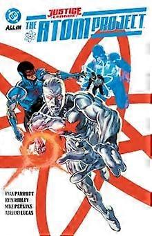 Justice League The Atom Project - Ryan Parrott - Narrative theme: Social issues - DC Comics - Paperback