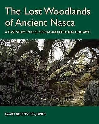 Les forêts perdues de l'ancien Nasca