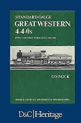 Standard Gauge Great Western 4-4-0s Part 2