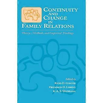 Continuità e cambiamento nelle relazioni familiari: teoria, metodi e risultati empirici (serie Advances in Family Research)