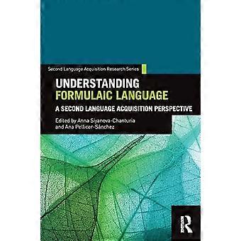Forståelse af formelsprog: Et andetsprogstilegnelsesperspektiv (Second Language Acquisition Research Series)