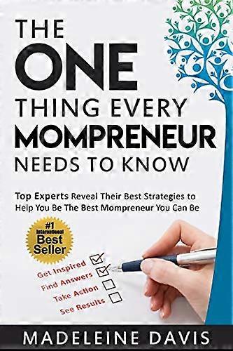 The One Thing Every Mompreneur Needs to Know
