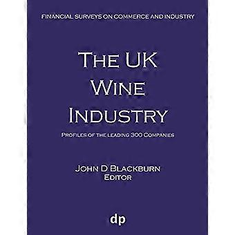 L'industria vinicola del Regno Unito: profili delle 300 principali aziende (Indagini finanziarie sul commercio e l'industria)