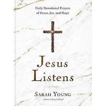 Jesus Listens
