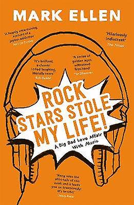 Rock Stars Stole my Life!