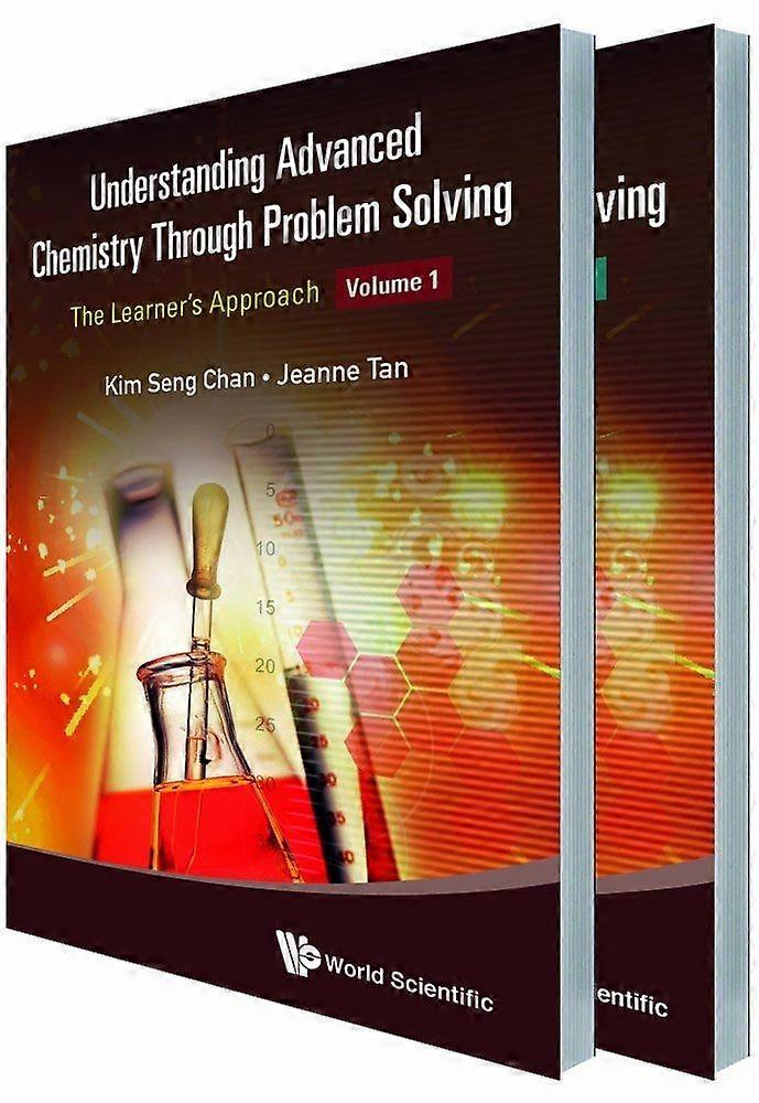 Understanding advanced chemistry through problem solving the learner's approach