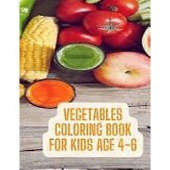 Vegetables coloring book for kids age 4-6 artistic harvest cultivating creativity with the vegetables coloring book for kids