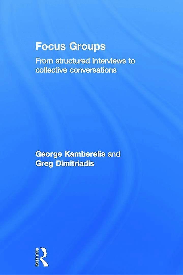 Focus groups from structured interviews to collective conversations