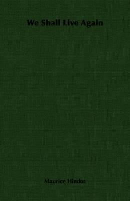 We Shall Live Again