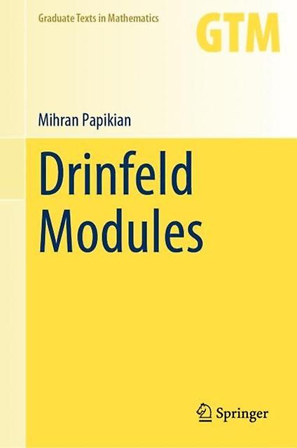 Drinfeld Modules - Mihran Papikian - Hardback - English Book - Algebra