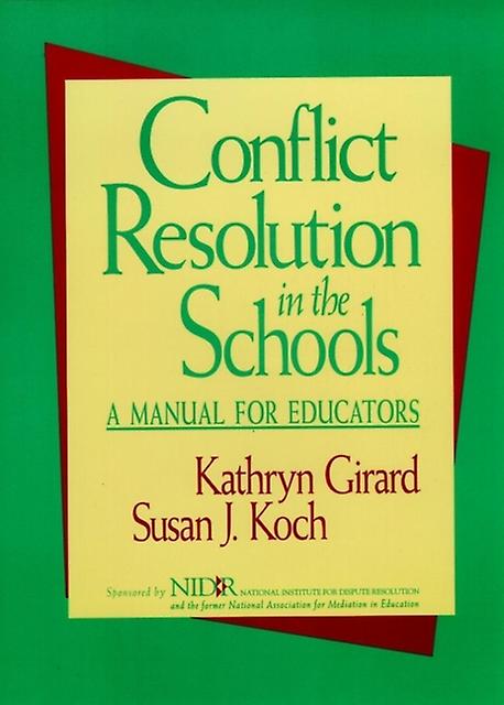 Conflict Resolution In The Schools by Kathryn Girard Paperback