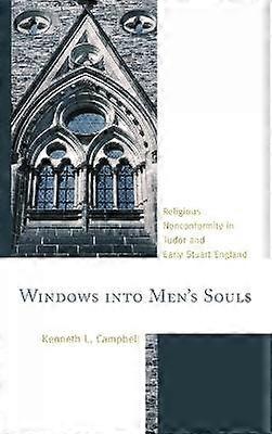 Windows into Men's Souls